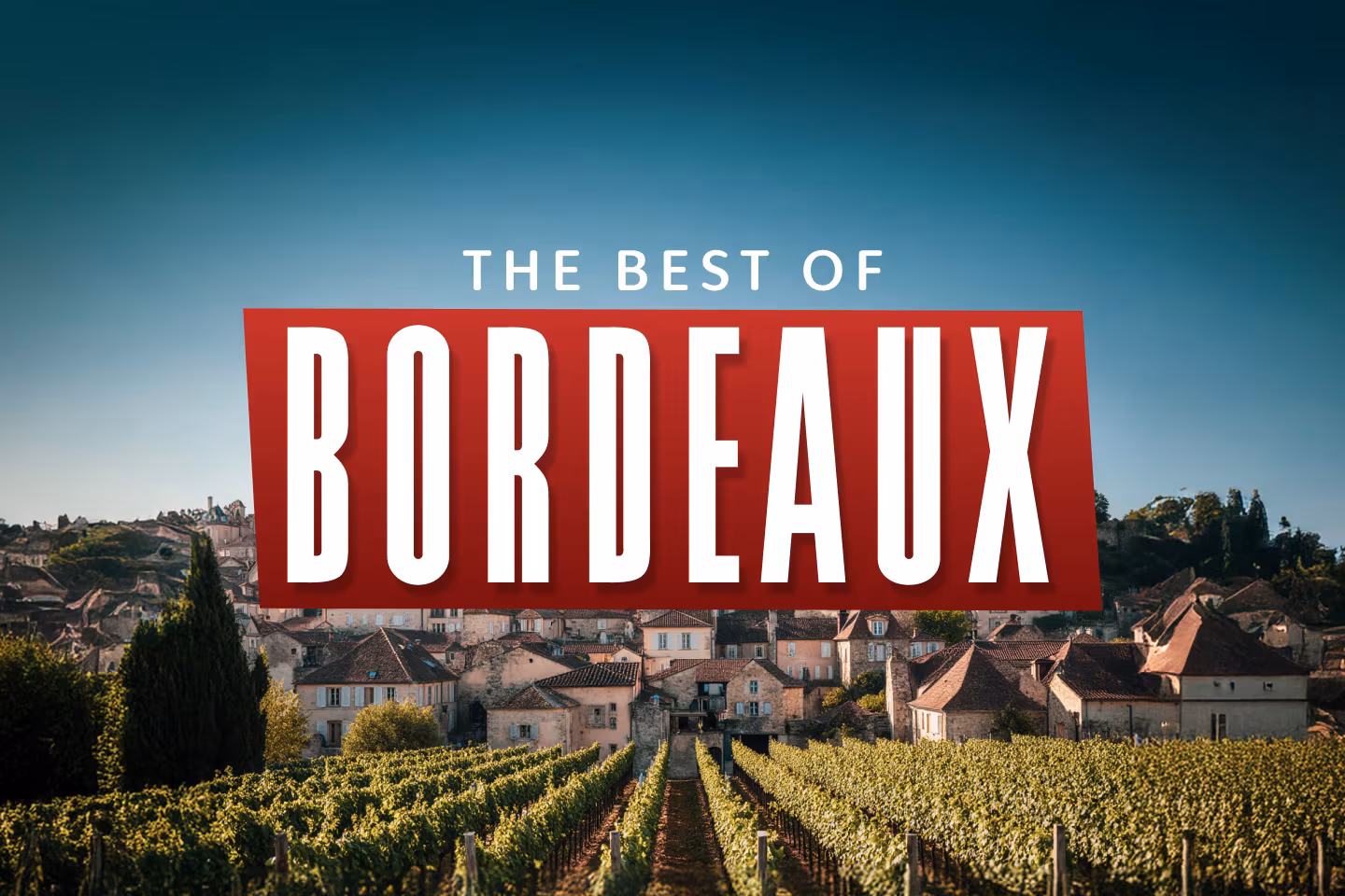 Events/NEWVEN0063 Best of Bordeaux SG/NEWVEN0063_Best_of_Bordeaux_SG_1440_x_965